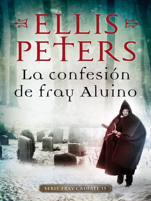 cover image of La confesión de Fray Aluino (Fray Cadfael 15)